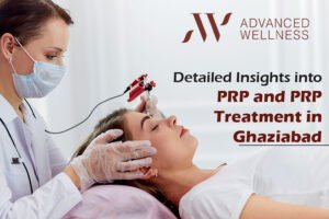 Read more about the article Detailed Insights into PRP and PRP treatment in Ghaziabad