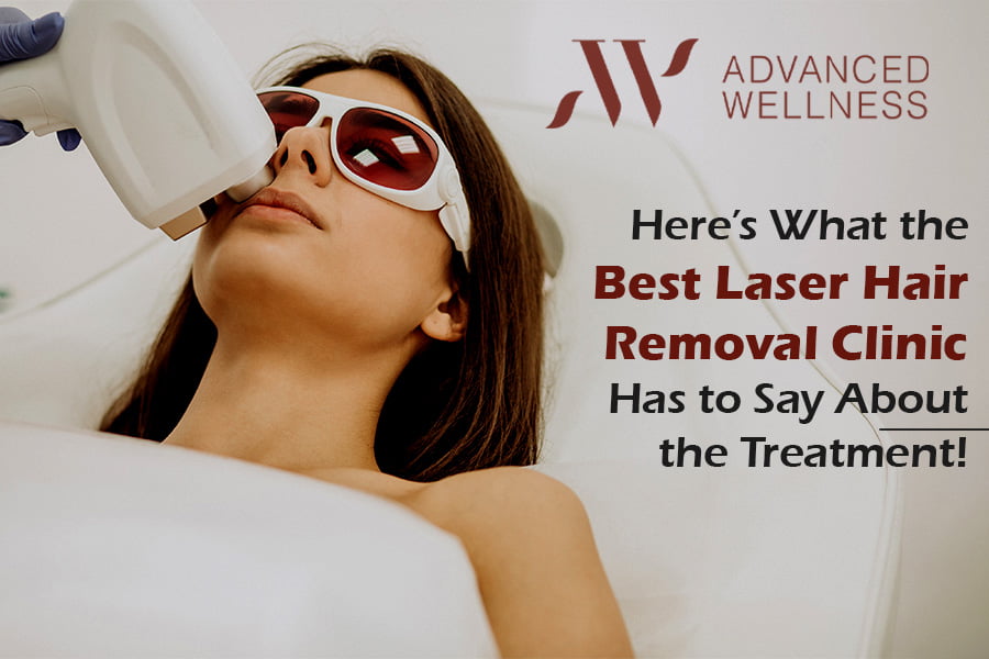 You are currently viewing Here’s What the Best Laser Hair Removal Clinic Has to Say About the Treatment!