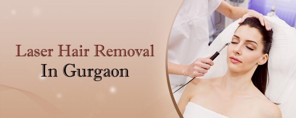 Laser Hair Removal in Gurgaon Banner