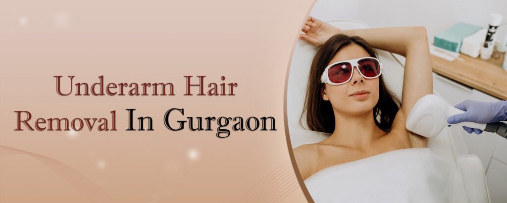 Underarm Hair Removal In Gurgaon Banner